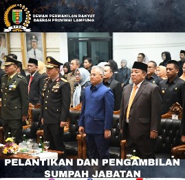 Anggota Beserta Sekwan DPRD Lampung Hadiri Pelantikan Pj Bupati Mesuji dan Pj Bupati Tubaba