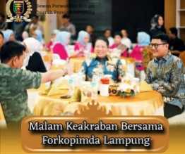 Usai Pelantikan Ketua DPRD Lampung Hadiri Malam Keabraban Bersama Forkopimda