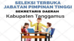 Seleksi Terbuka JPTP Sekda Kabupaten Tanggamus Memasuki Tahap Pengumuman