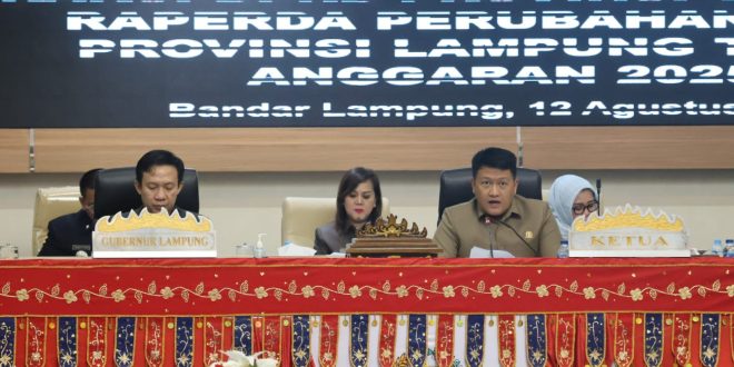 Rapat Paripurna DPRD Provinsi Lampung, Sampaikan Catatan Strategis pada Raperda Perubahan APBD Lampung 2025