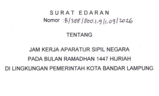Wali Kota Bandar Lampung Terbitkan SE Jam Kerja ASN Selama Ramadan 1447 H