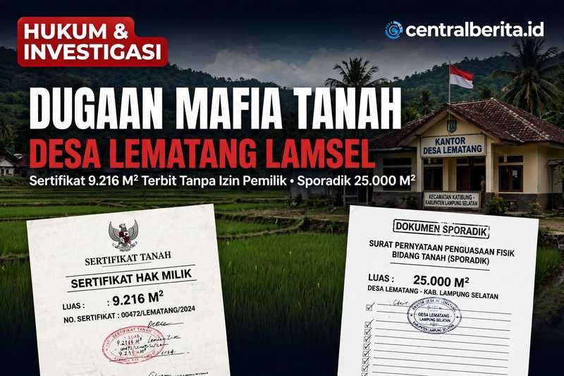 Dugaan Mafia Tanah di Lamsel, Sertifikat di Desa Lematang Terbit Tanpa Sepengetahuan Pemilik Sporadik